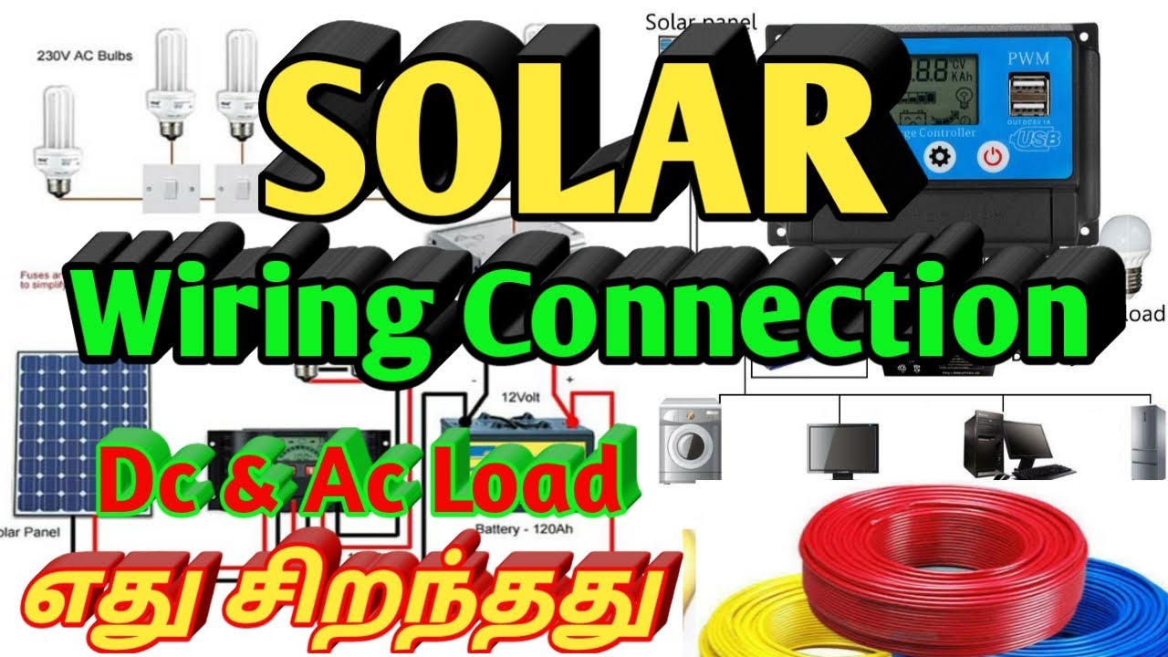Solar wiring connection in dc load & ac load connection in tamil @R SAT
