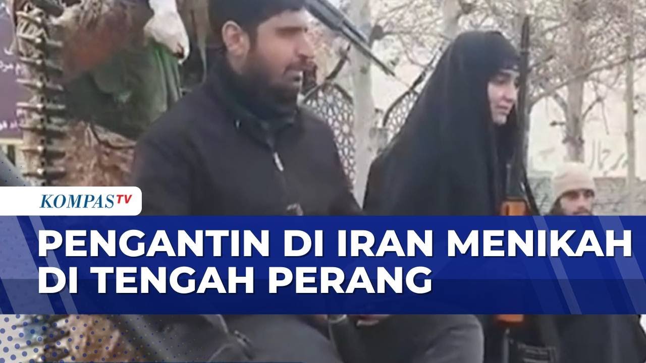 Momen Sepasang Kekasih di Iran Menikah di Tengah Perang | BERITA UTAMA