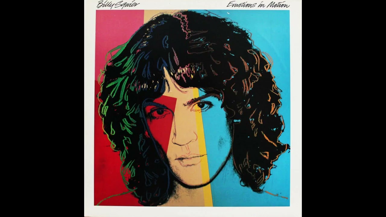 Billy Squier-  Emotions In Motion