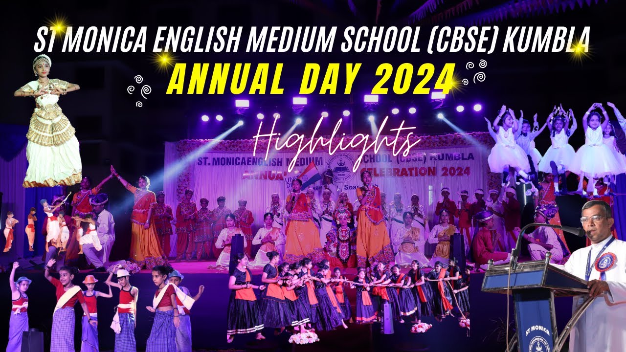 Annual Day 2024 | Highlights | St Monica English Medium School (CBSE) Kumbla