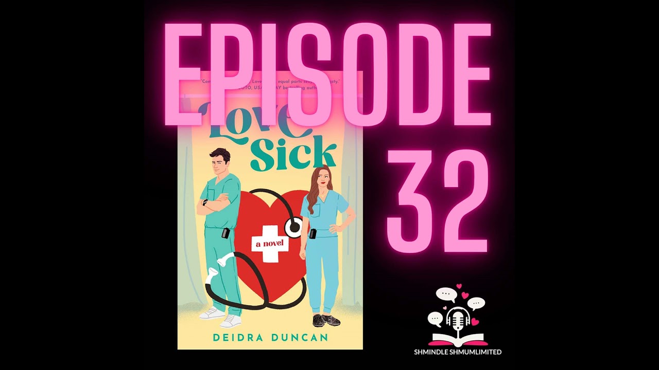 32: Love Sick