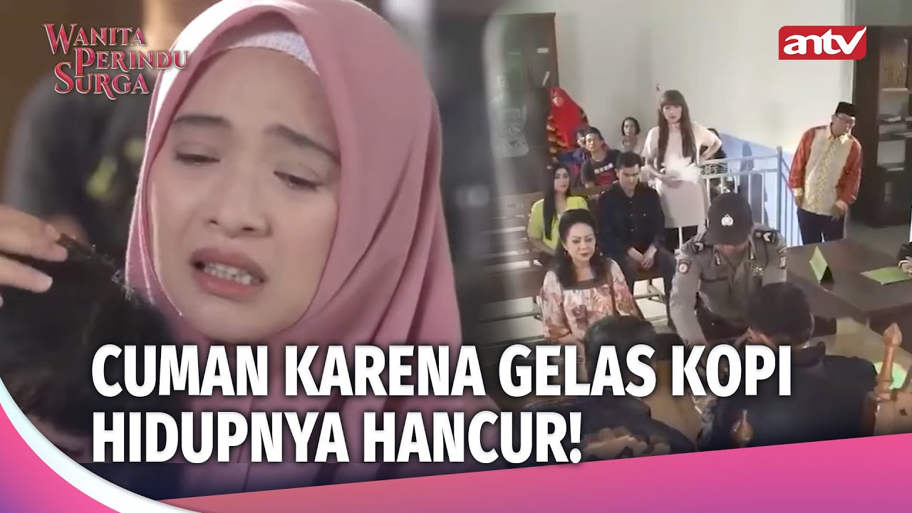 Segini Hancurnya Hidup Wanita, Cuman Karena Gelas Kopi Warung.. | Wanita Perindu Surga Ep 63 (FULL)