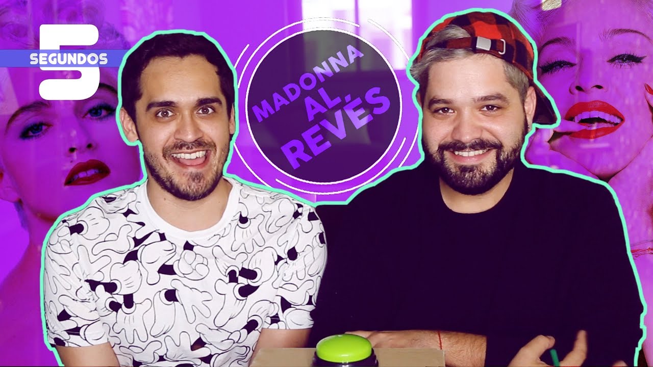5 Segundos: Madonna Al Revés ft. gwabir // dadá88