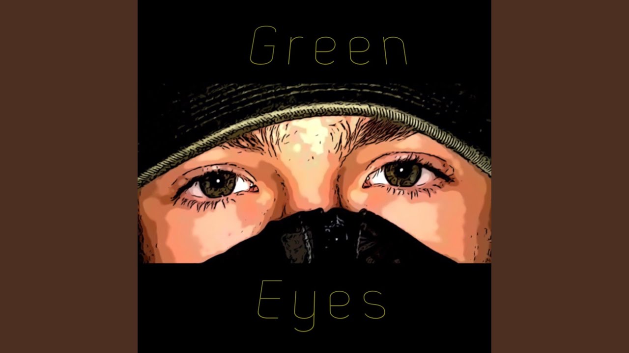 Green Eyes
