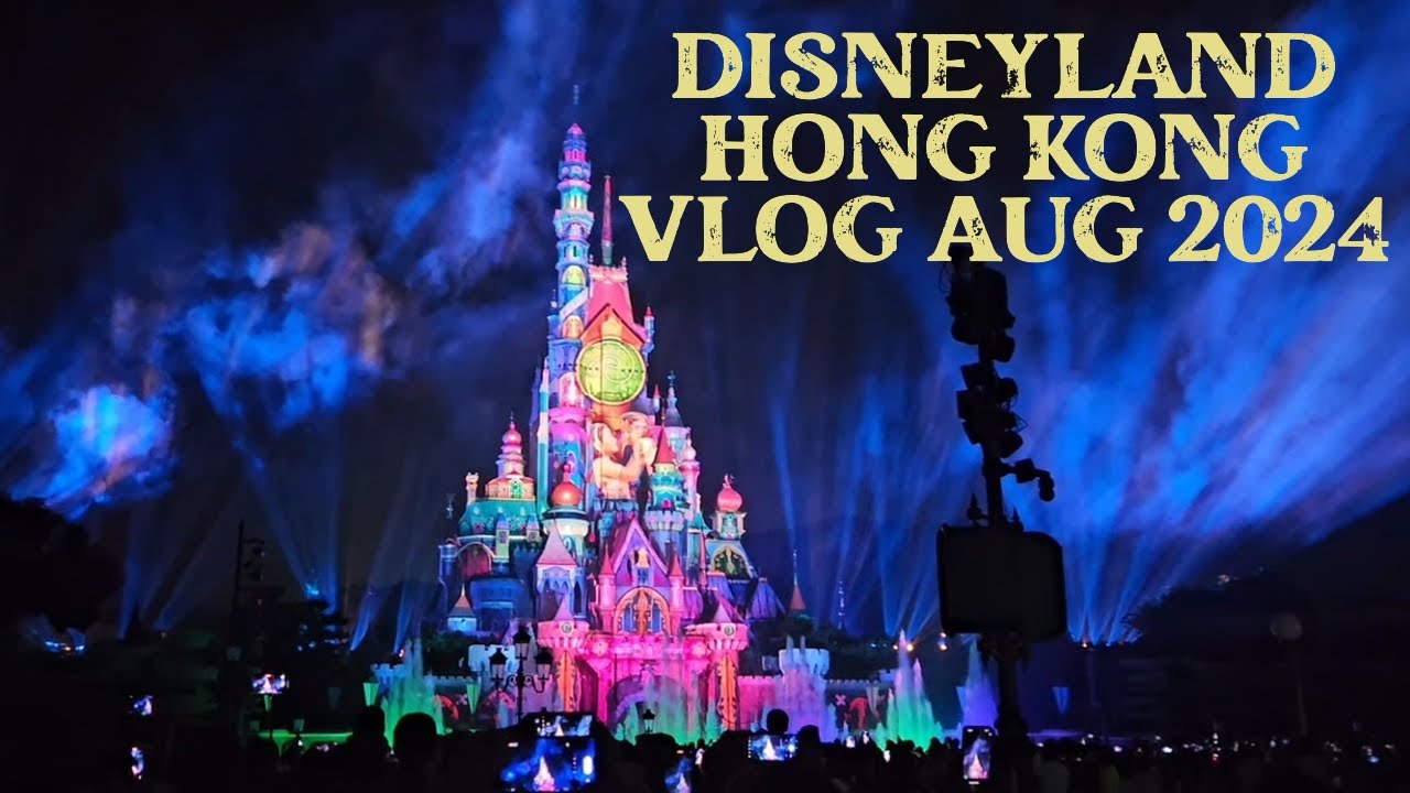 HONG KONG DISNEYLAND VLOG | AUGUST 2024 #hongkongdisneyland #disneyland #themepark #travel