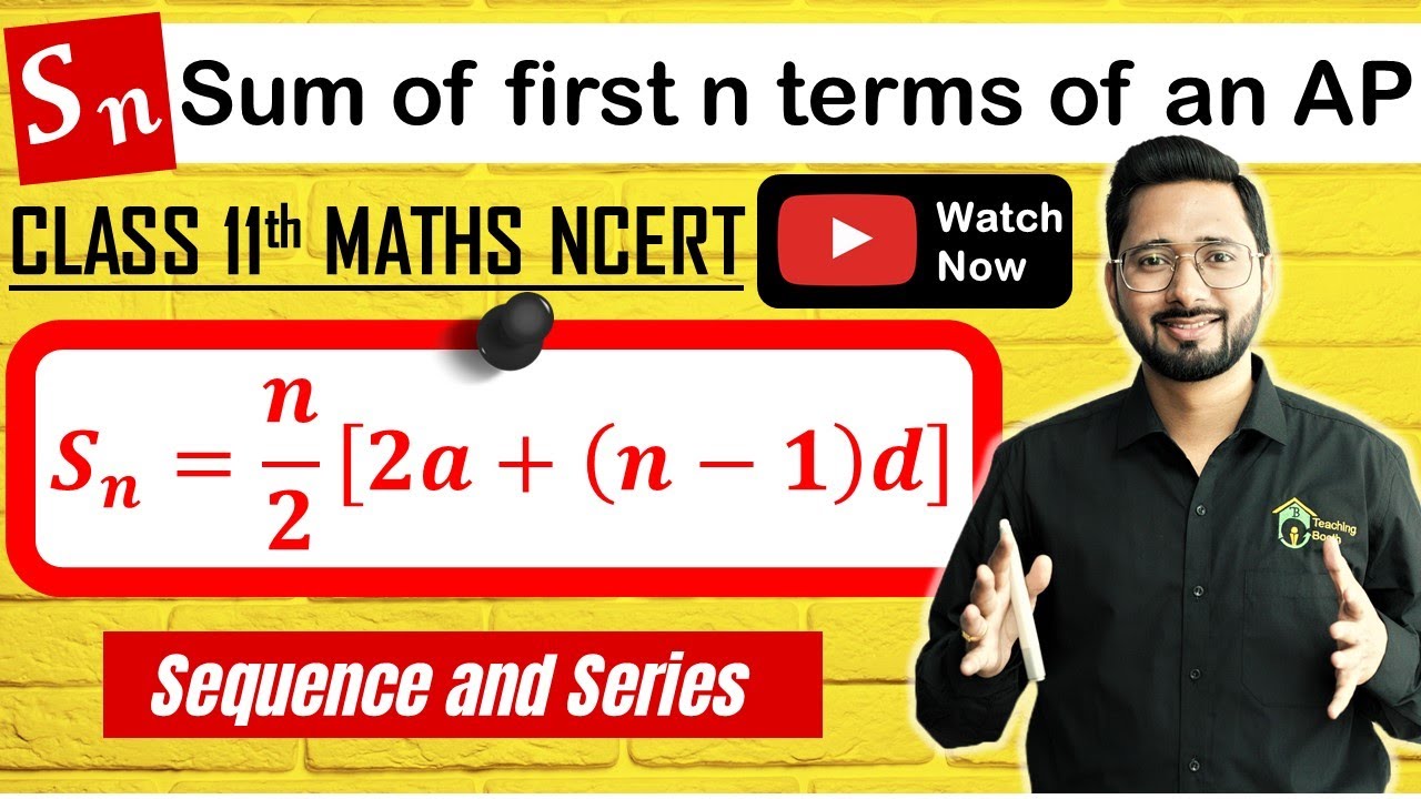 Sum of first n terms of an AP | Sum of n terms of an Arithmetic Progression |  Arithmetic Series