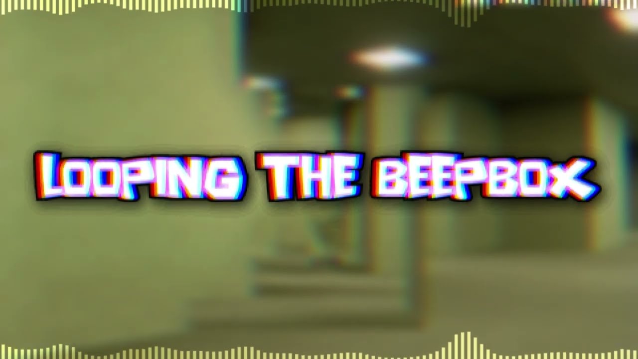 Looping The Beepbox (Looping The Rooms song remake)