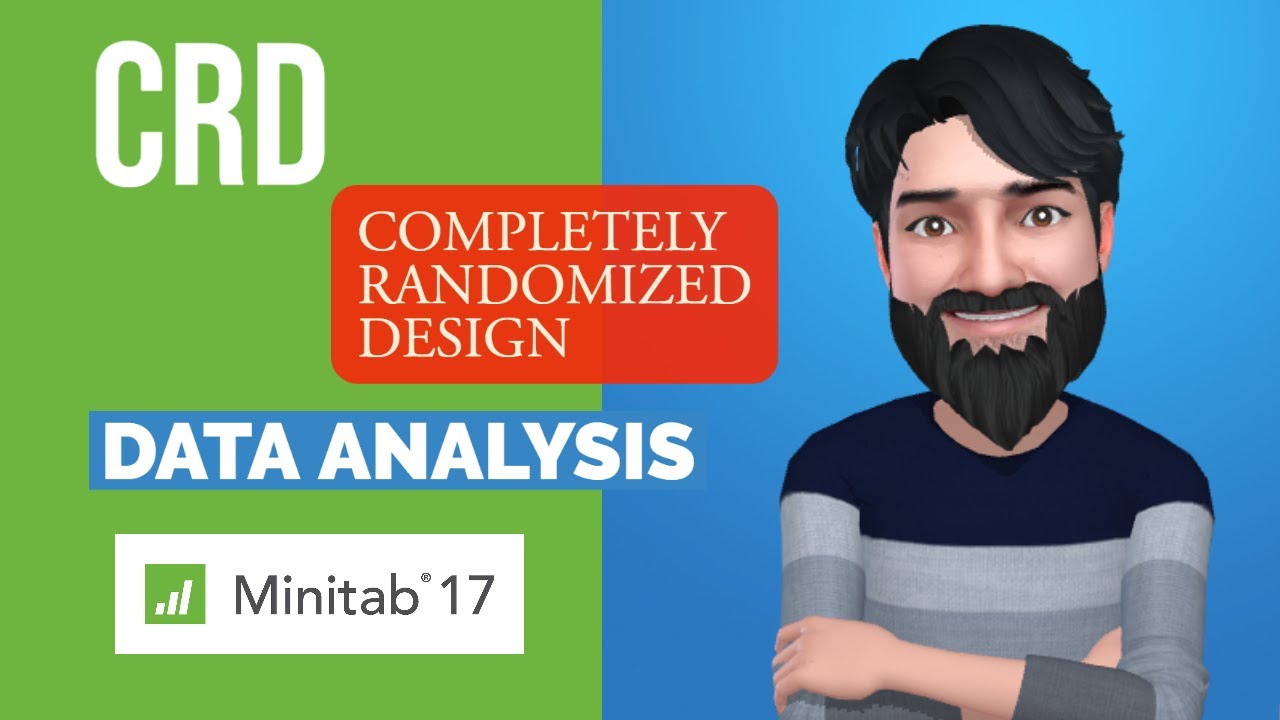 Completely Randomized Design (CRD) - Data Analysis in Minitab 17