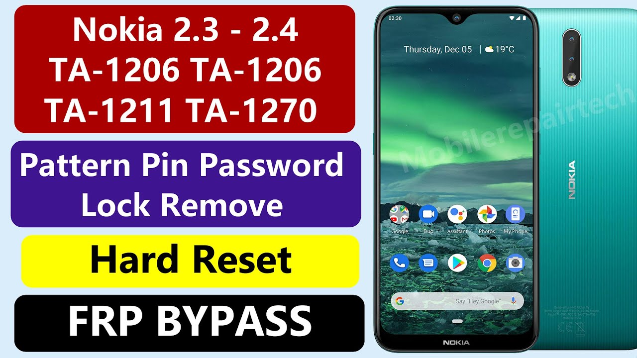Nokia 2.3/2.4 Ta-1206 Hard Reset | Nokia TA-1270 /1206 Remove Pattern Pin Password | Nokia 2.3 FRP