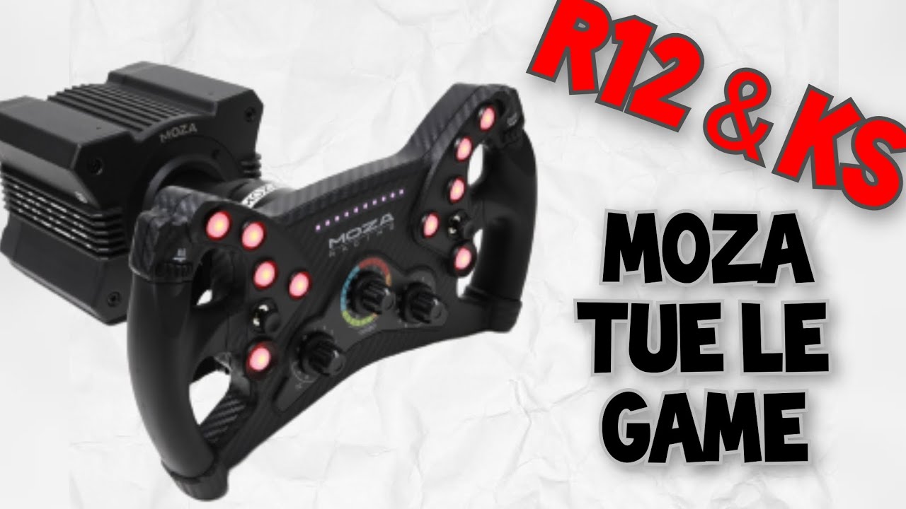 MOZA R12 et volant KS - combo gagnant en DD milieu de gamme ?