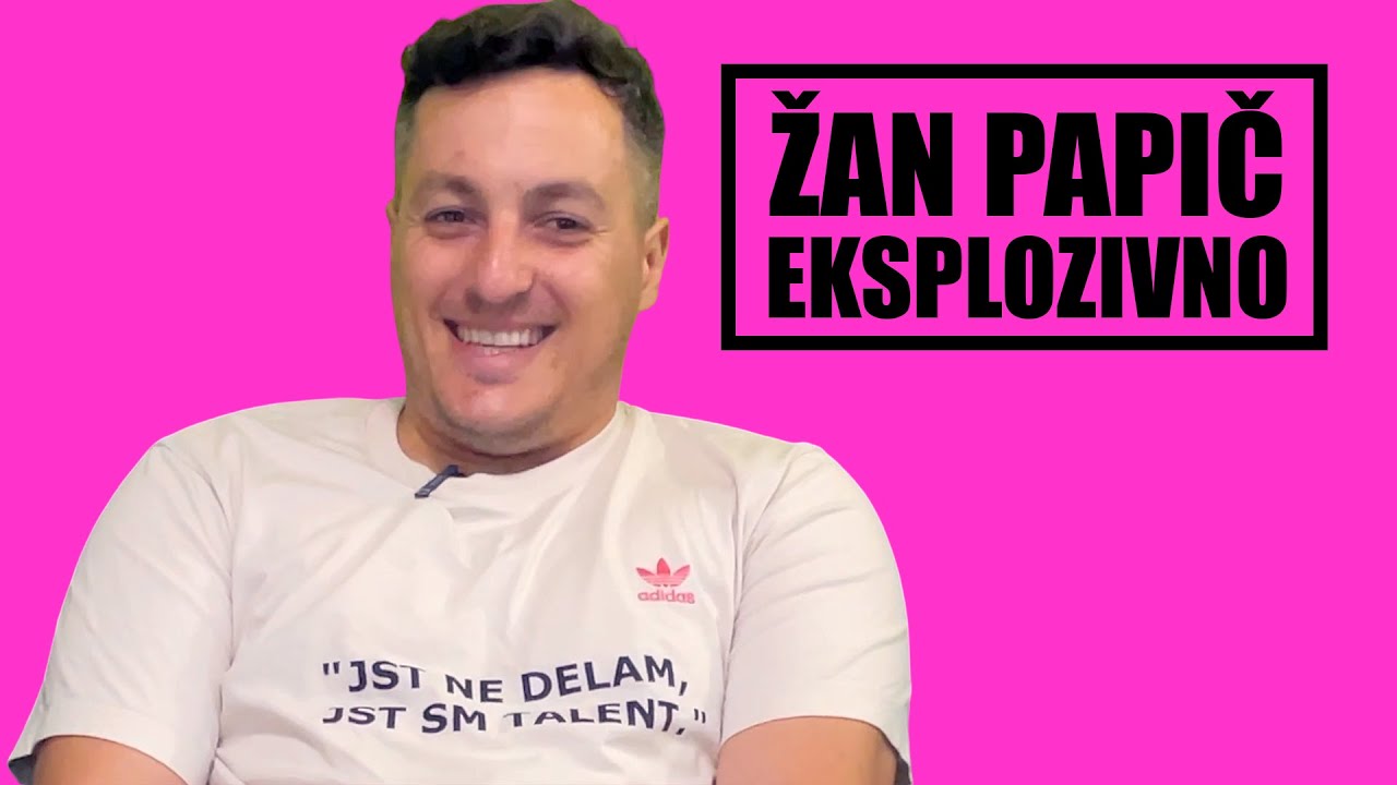 EKSPLOZIVNO #2  - Žan Papič