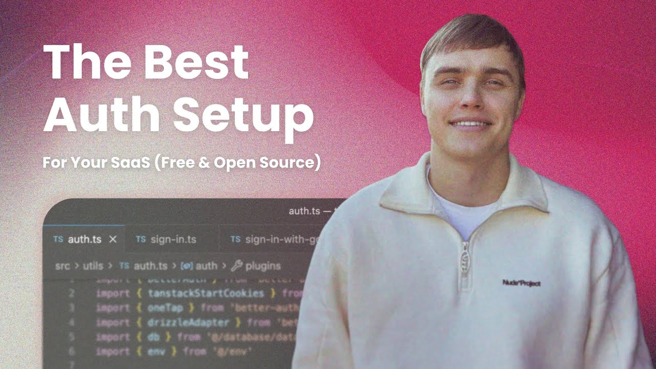 The Best Auth Setup for Your SaaS (Free & Open Source)