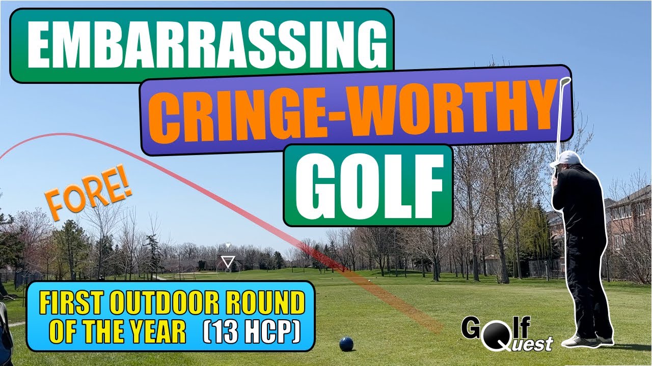 Every Shot From A 13 Hcp - First Outdoor Round Of The Year | Embarrassing Cringe-Worthy Golf