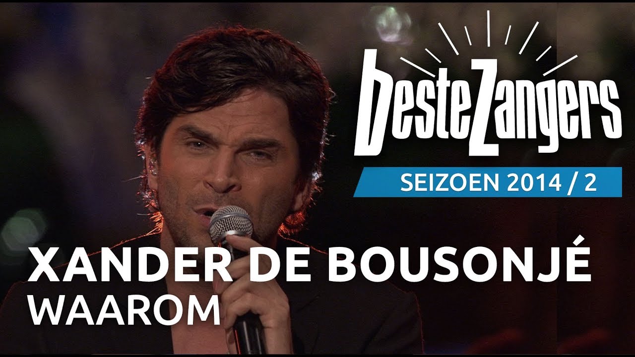 Xander de Buisonj&eacute; - Waarom | Beste Zangers 2014
