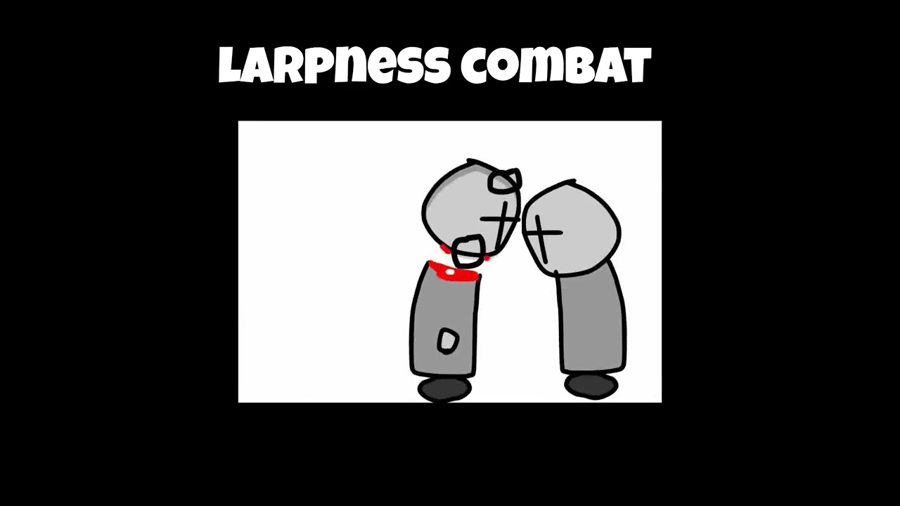 Larpness Combat 0.5