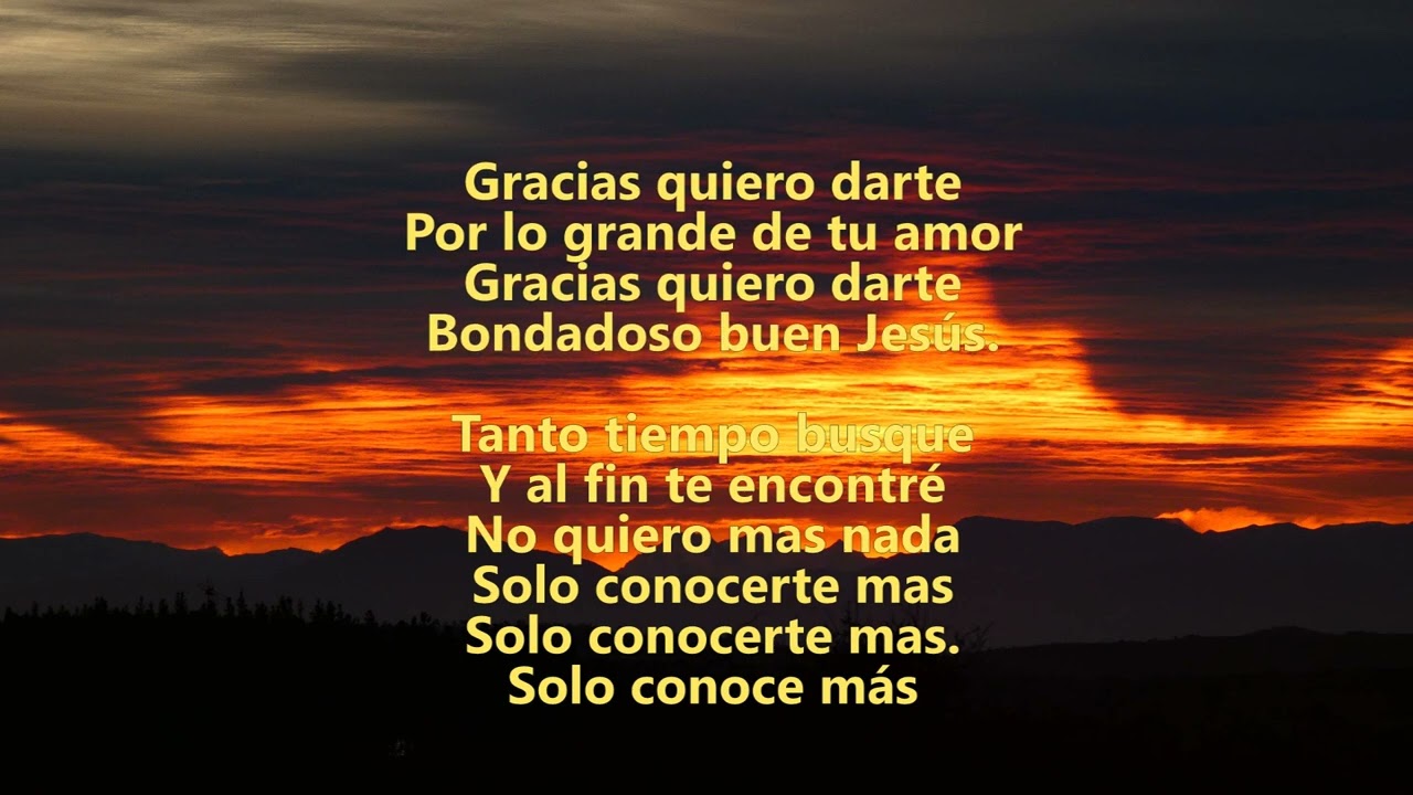 Gracias quiero darte