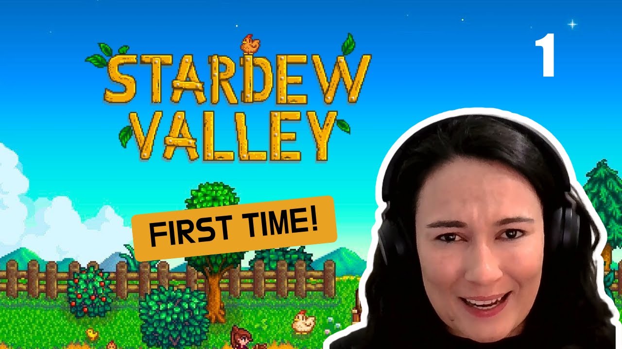 First time playing Stardew Valley!! Part 1
