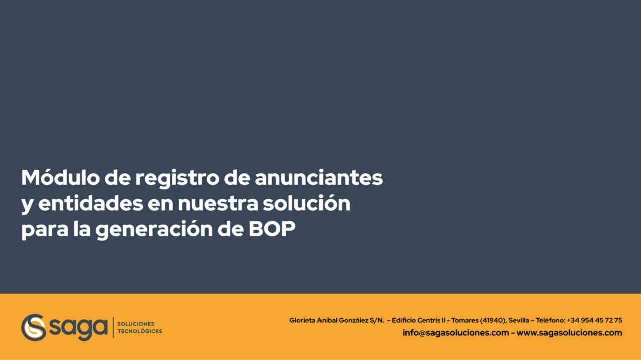 Módulo de registro de anunciantes y entidades en nuestra solución para la generación de BOP