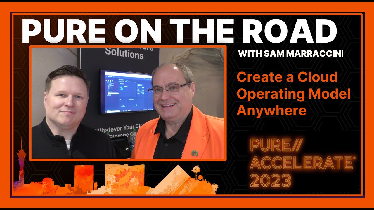 Pure//Accelerate 2023: Create a Cloud Operating Model Anywhere