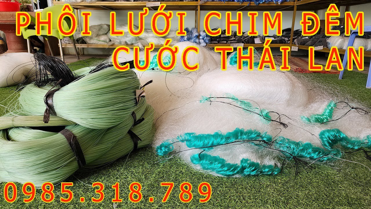 Phôi lưới chim đêm sợi cước thái lan giá rẻ  cho cao thủ săn bắt vụ năm 2023