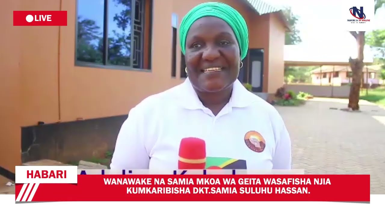 WANAWAKE NA SAMIA GEITA WAMKARIBISHA DKT.SAMIA GEITA , WASAFISHA NJIA MAPEMA TU !