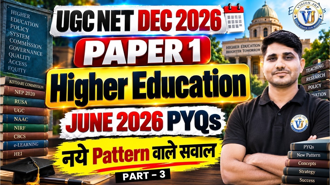 UGC NET Paper 1 December 2026 | Higher Education | June 2026 PYQs New Pattern Questions | Part-3