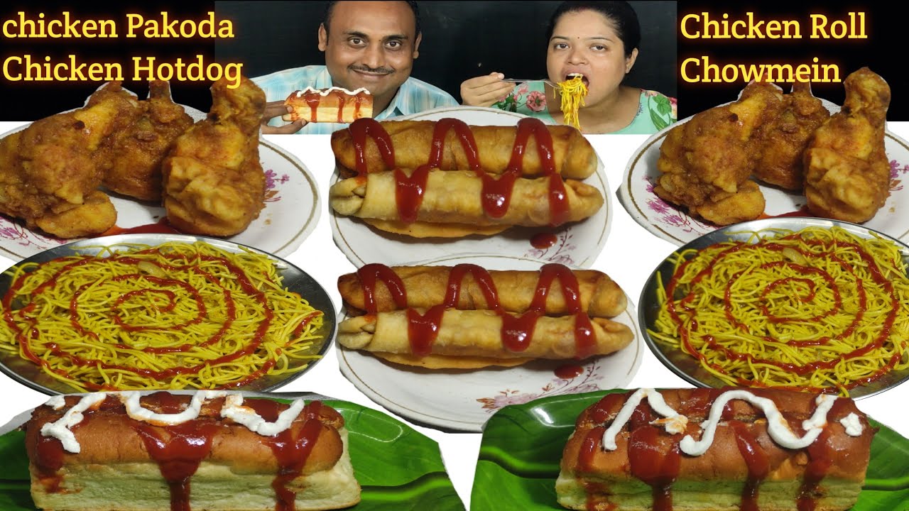 Chicken Roll Chicken Pakoda Chicken Hotdog Chowmein Eating Competition || Street food challene