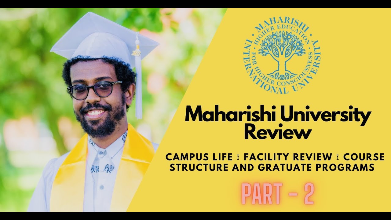 Maharishi University ግቢ Life ፤ Facility Review ፤ Course structure