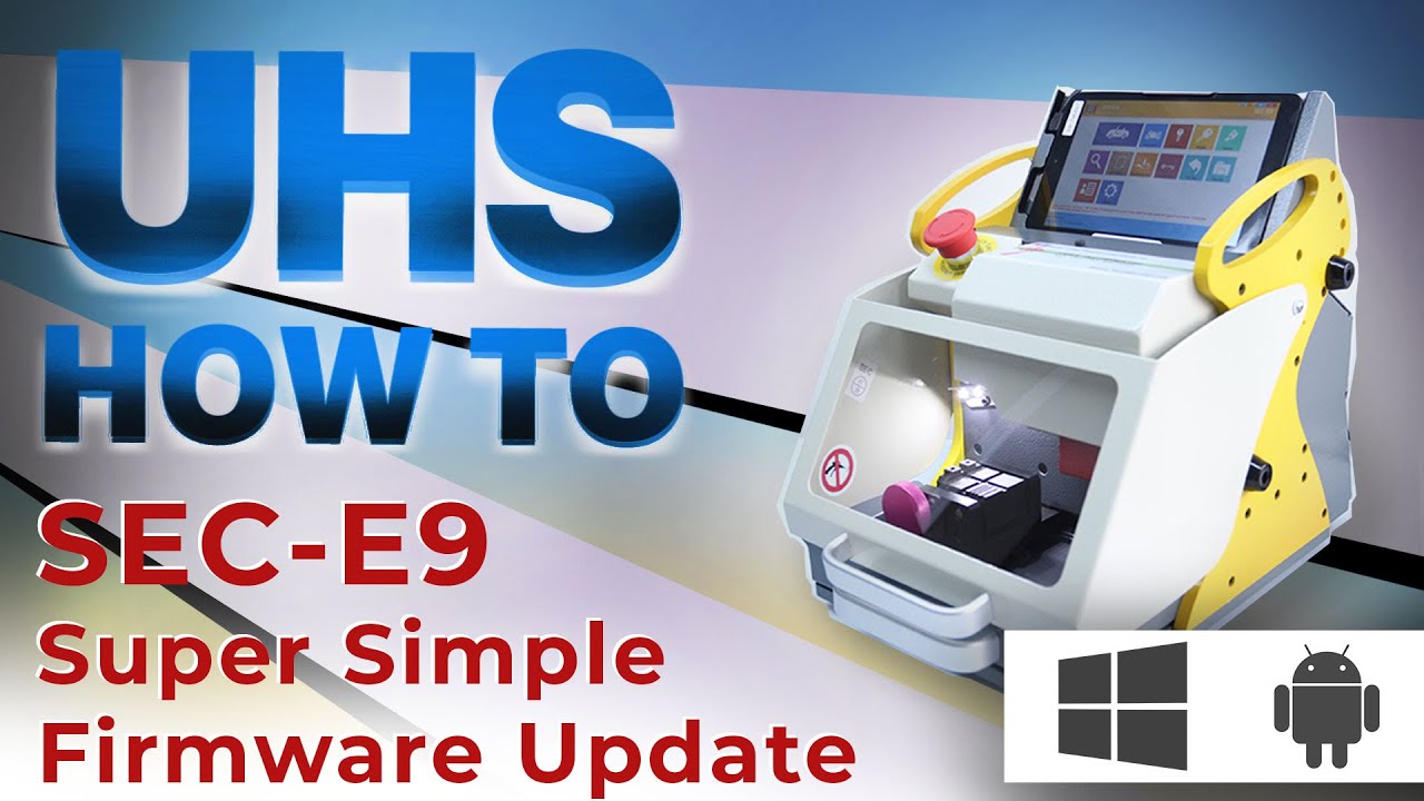 How To Update the SEC-E9 Automatic Key Cutting Machine [Windows/Android OS]