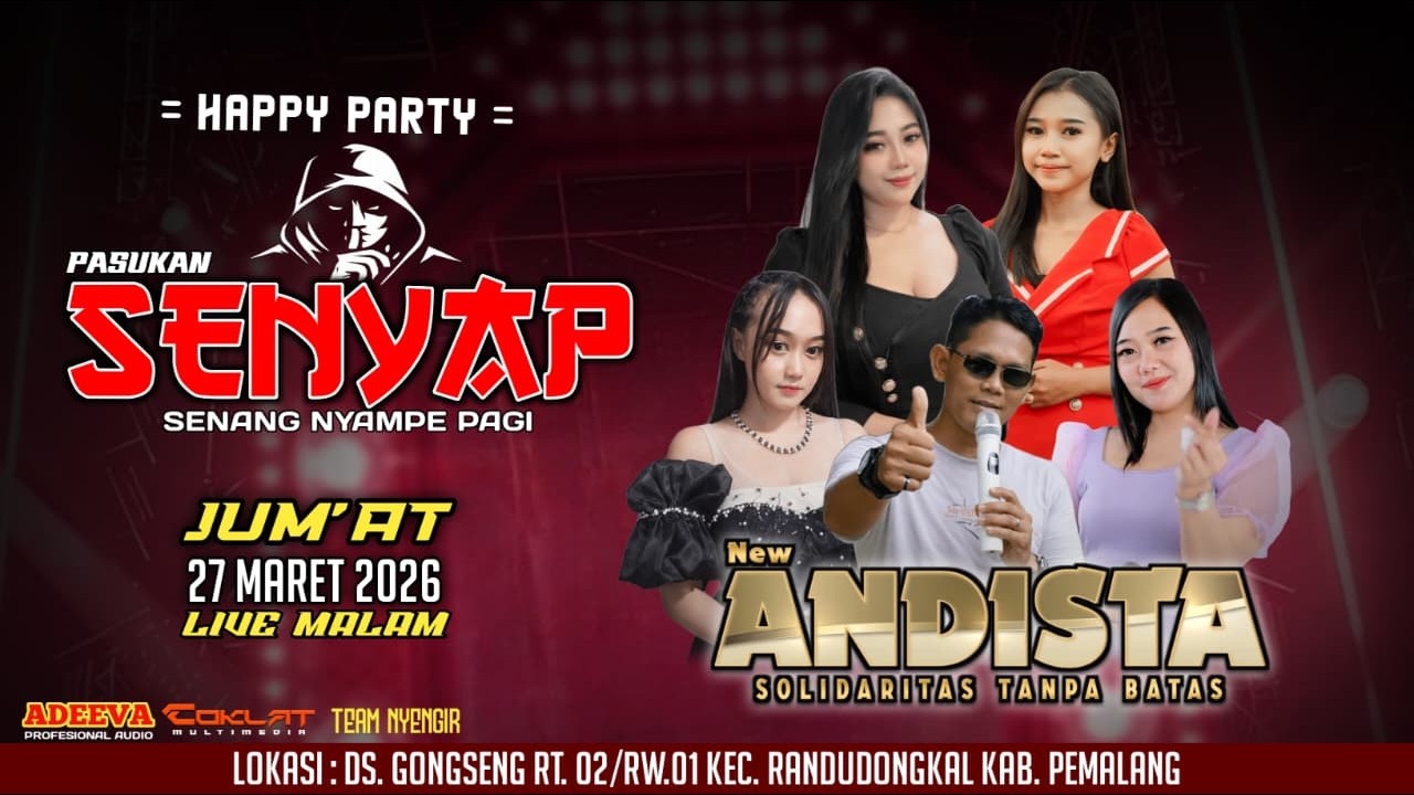 LIVE! NEW ANDISTA | DALAM RANGKA PASUKAN SENYAP | DS. GONGSENG, RANDUDONGKAL - PEMALANG