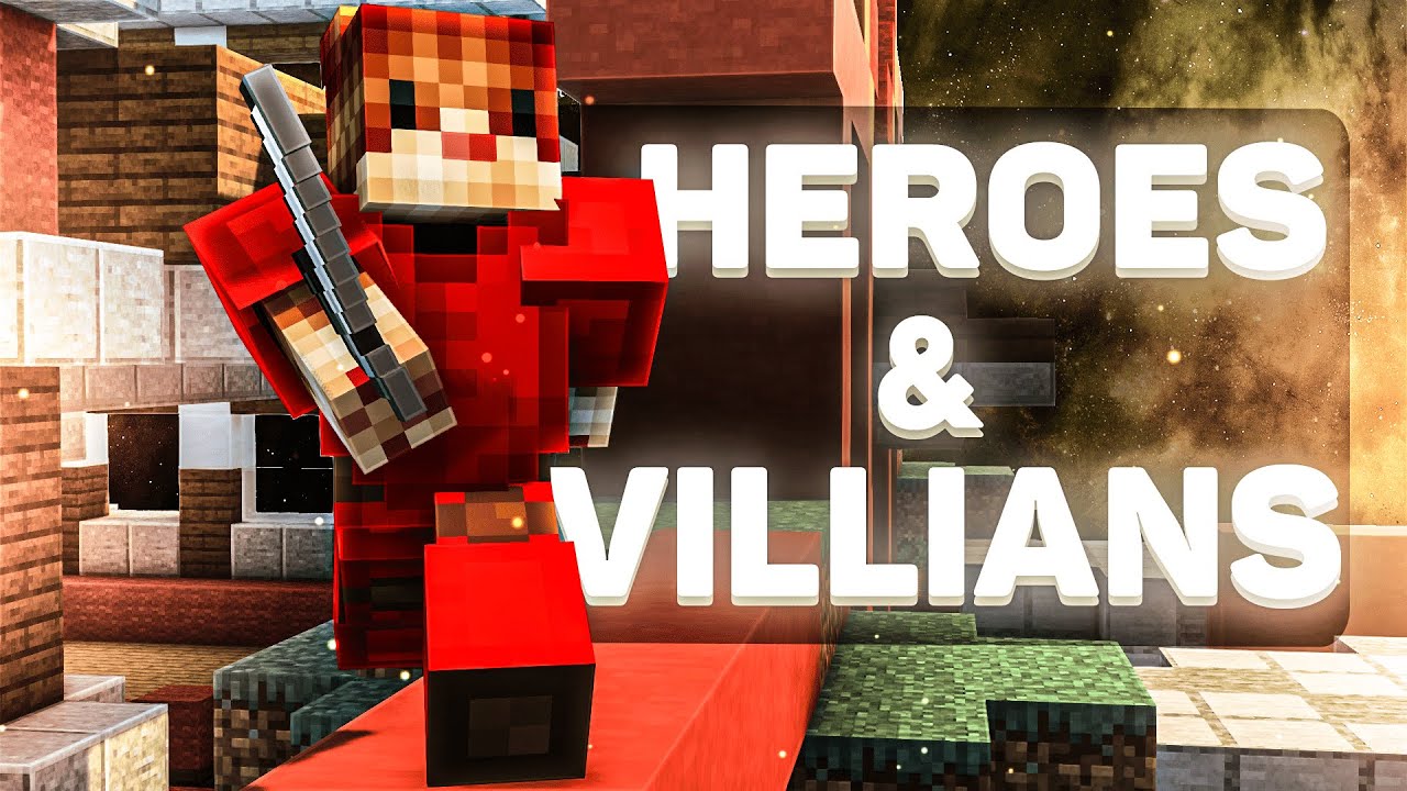 Heroes & Villains (Bridge Montage)
