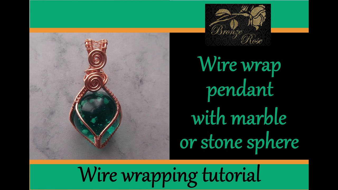 Wire wrap pendant with marble or stone sphere - wire wrapping tutorial how to wire wrap round stones