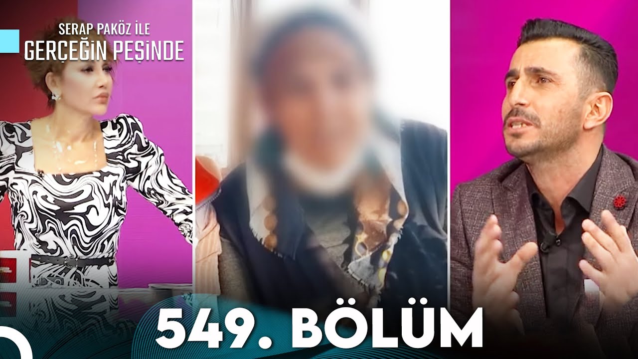 Gerçeğin Peşinde 549. Bölüm