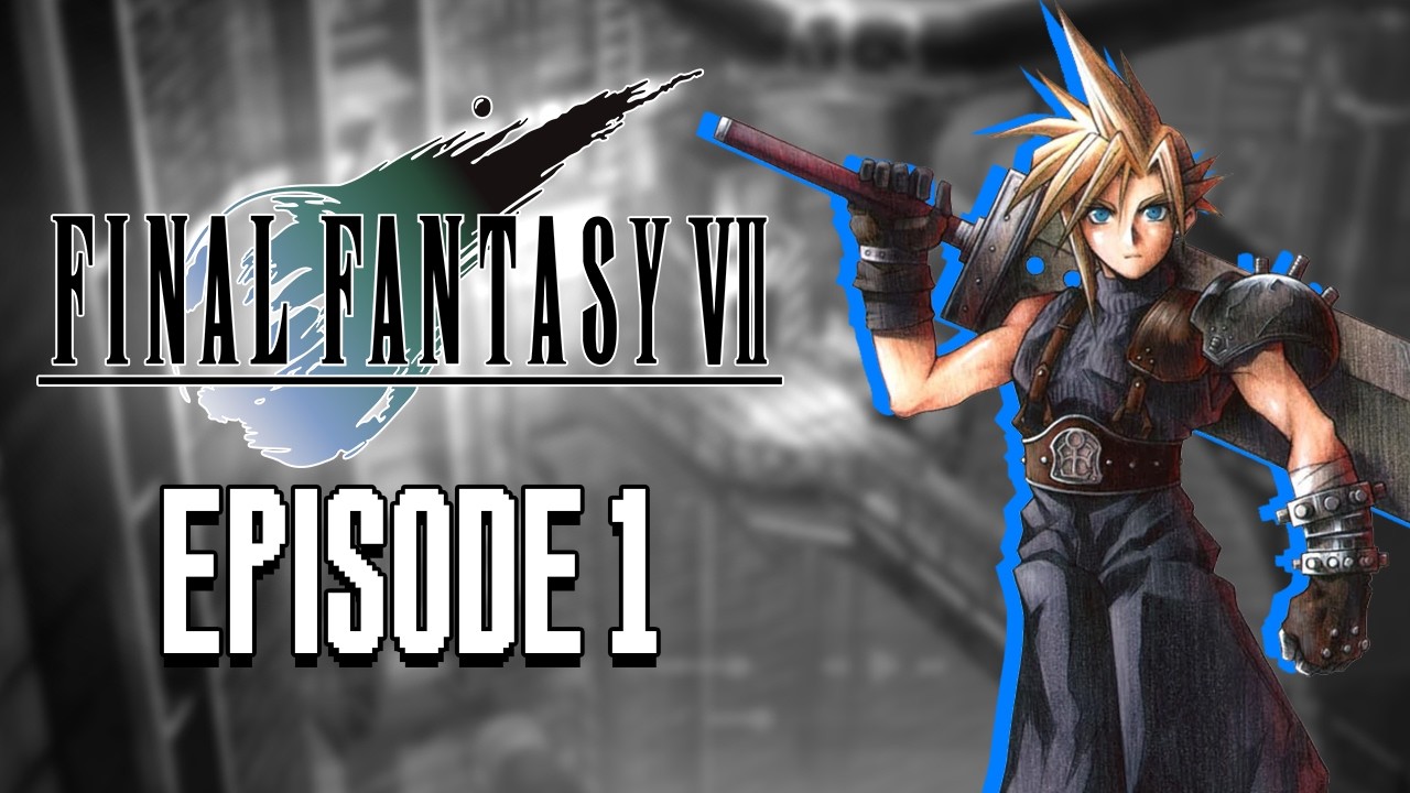 Final Fantasy VII - Episode 1