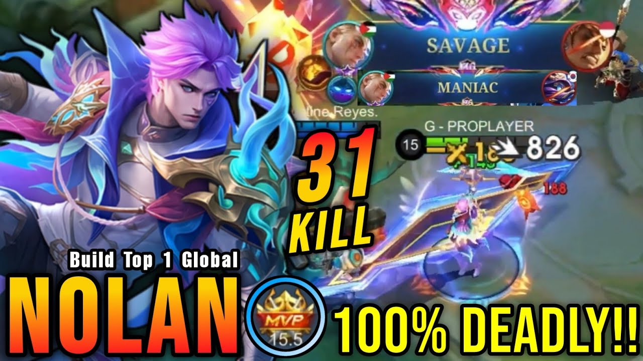 31 Kills + SAVAGE & MANIAC!! Jungler META Nolan 100% Deadly!! - Build Top 1 Global Nolan ~ MLBB