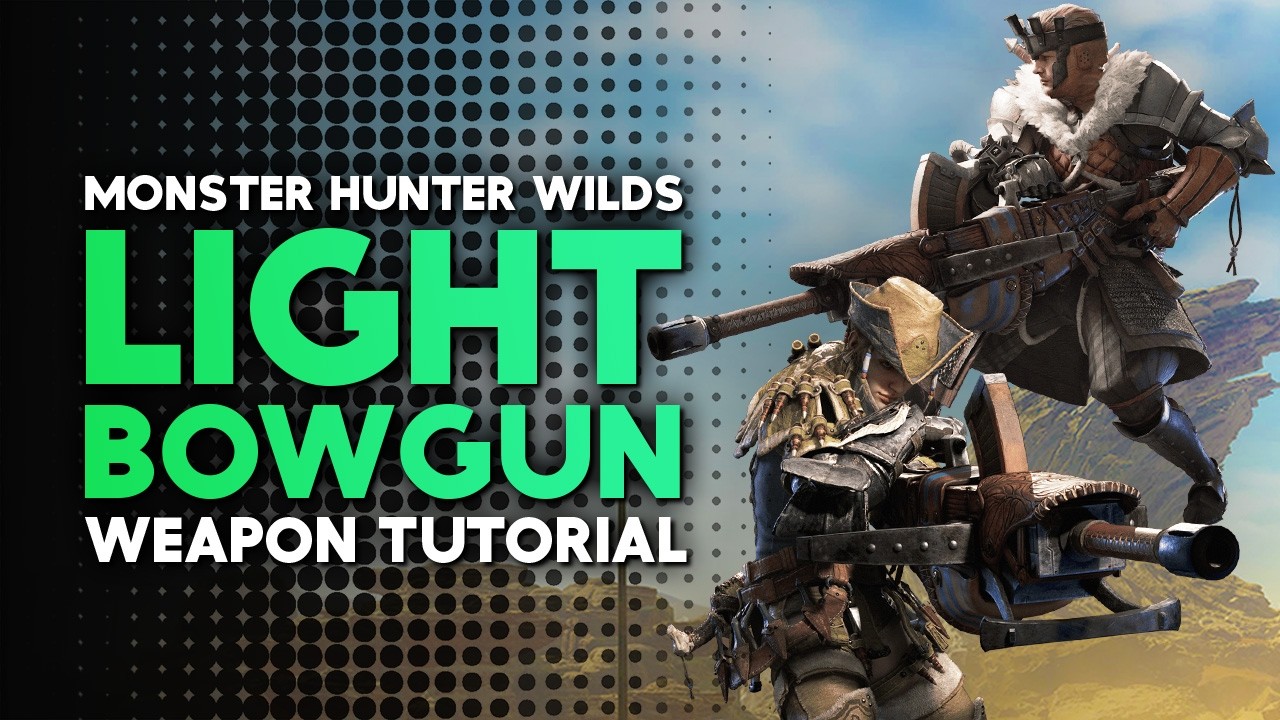 Monster Hunter Wilds | Light Bowgun Tutorial