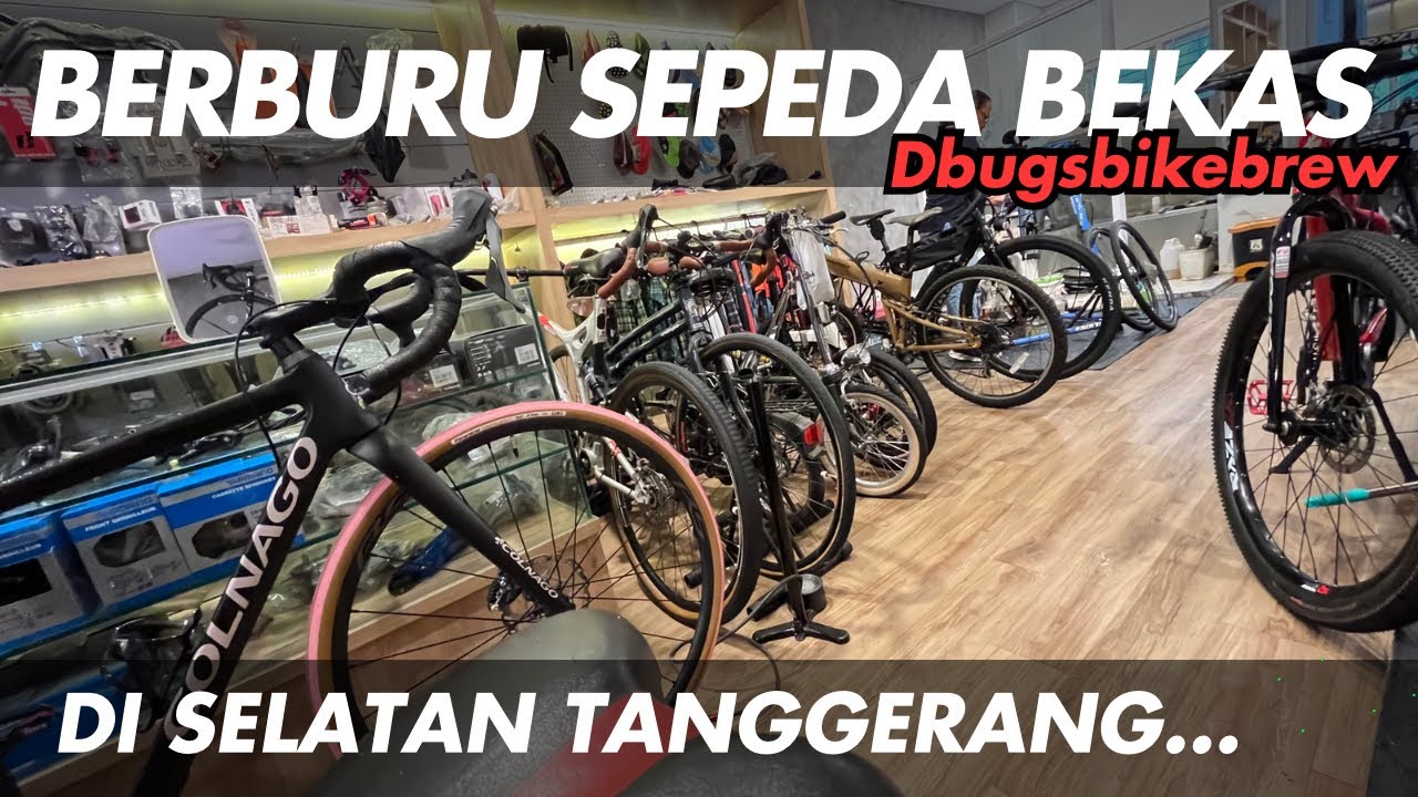BERBURU SEPEDA BEKAS DI TANGGERANG SELATAN | dBugs