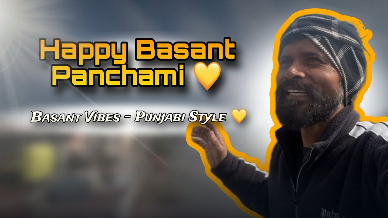 Basant Panchami Celebration – Punjab Da Rang, Yellow Swag💛
