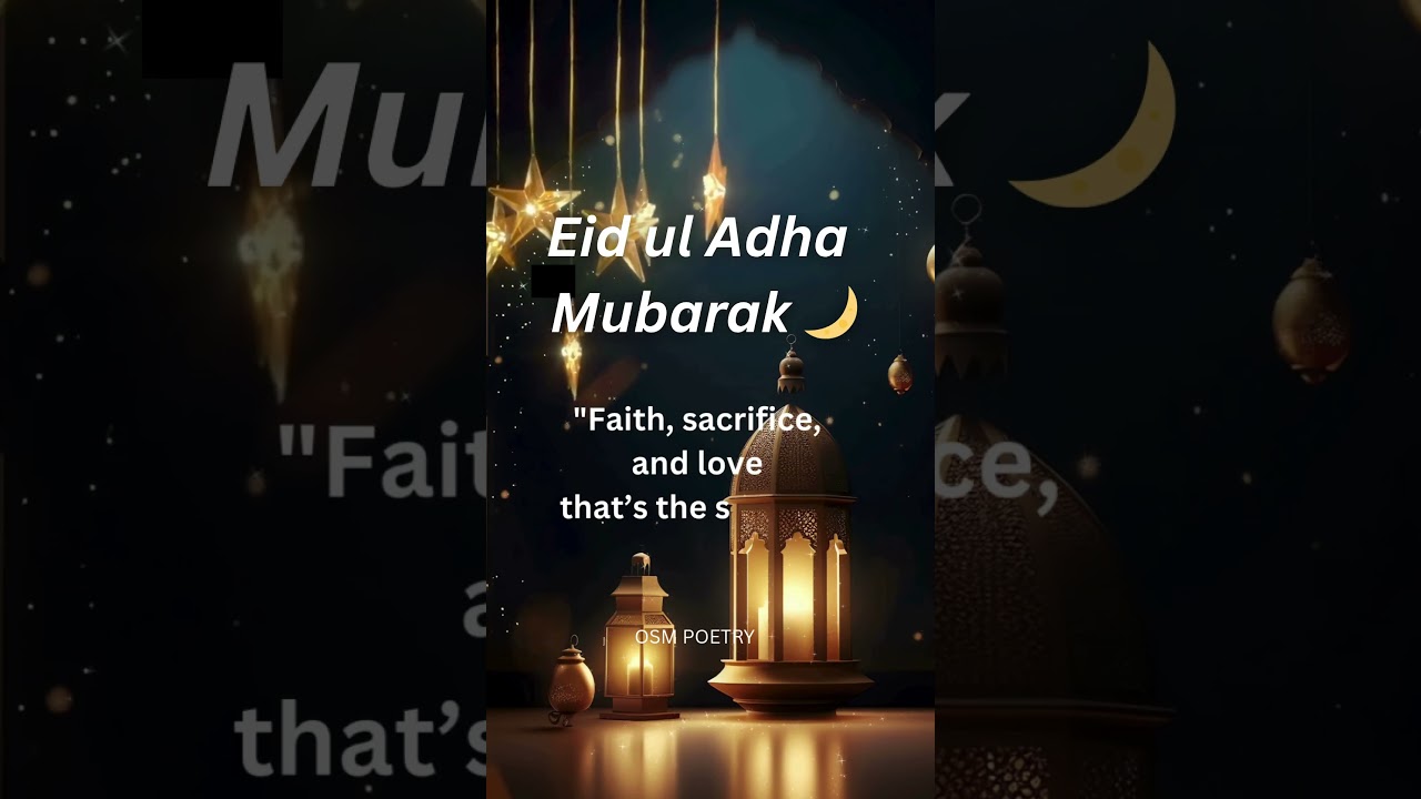 EID UL ADHA MUBARAK | eid qoutes #osm #poetry #quotes #eidmubarak