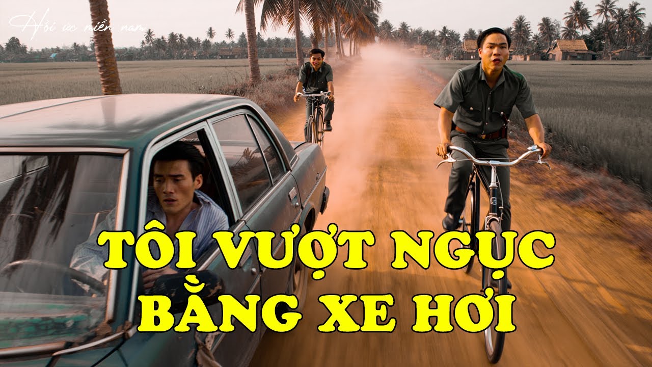 Tôi Vượt Ngục Bằng Xe Hơi... | Hồi Ức Miền Nam | Hồi Ký Miền Nam