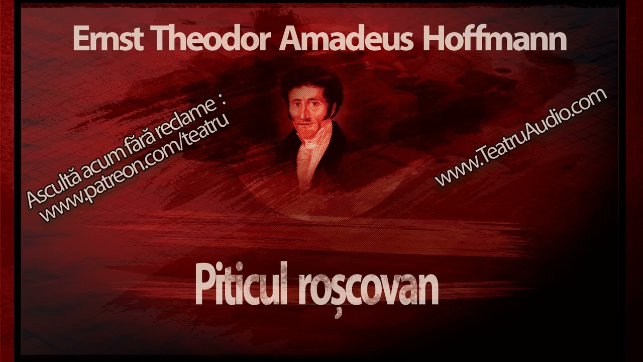 Ernst Theodor Amadeus Hoffmann - Piticul roscovan (1993) #teatruradiofonic #teatruaudio #teatru