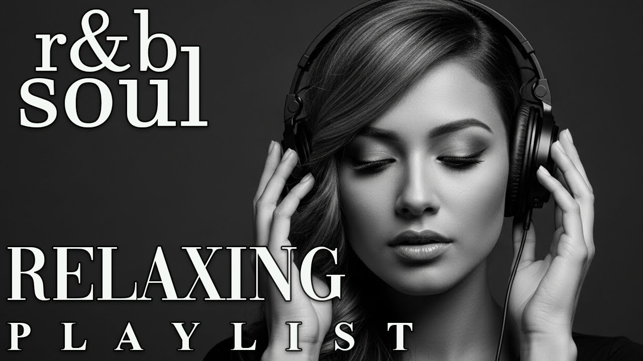 【R&B Soul】Smooth Soul Ballads & Love Grooves &ndash; Relaxing R&B Songs for Heartfelt Nights