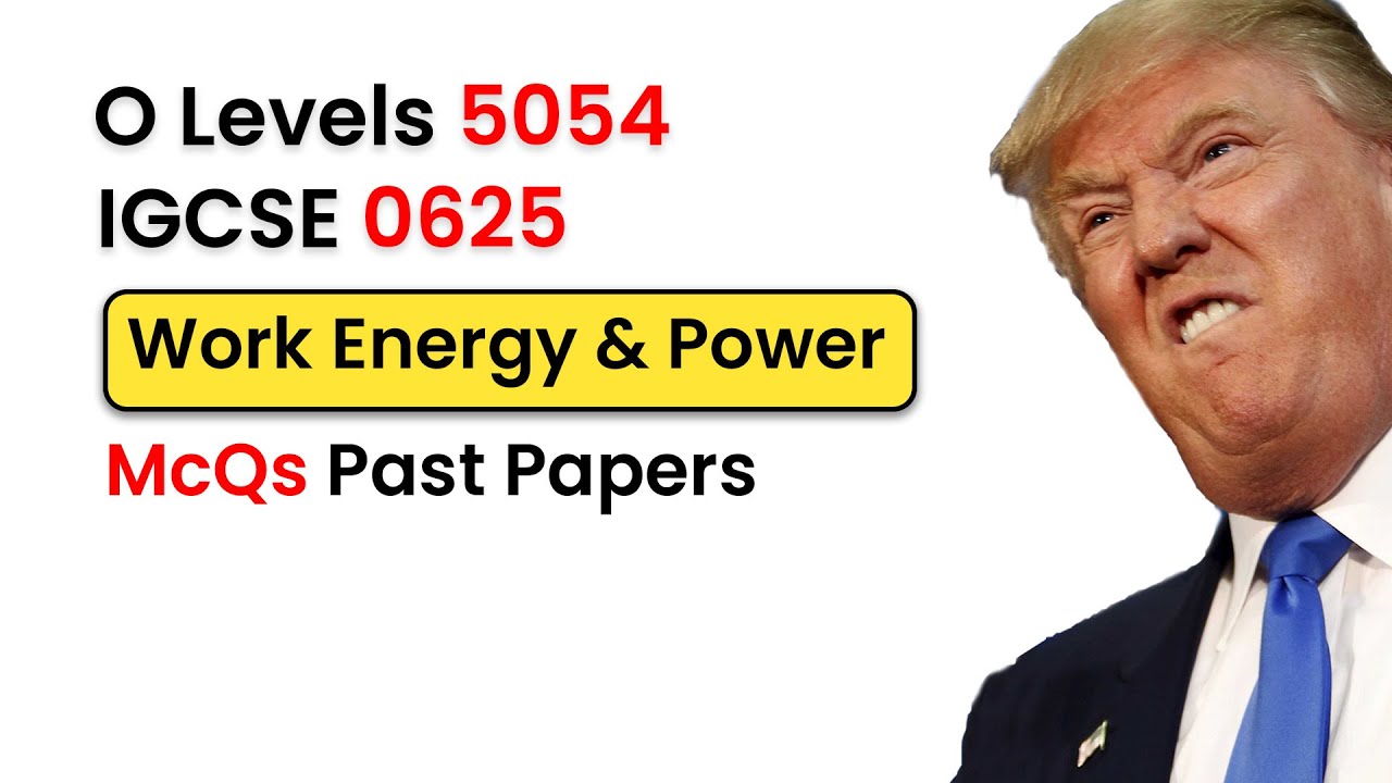Work Energy & Power - O Levels Physics Past Papers
