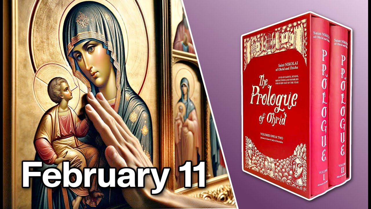 The Prologue of Ohrid - February 11