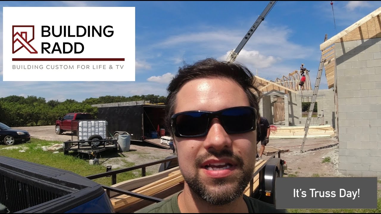 Truss Day!!! | Building Radd