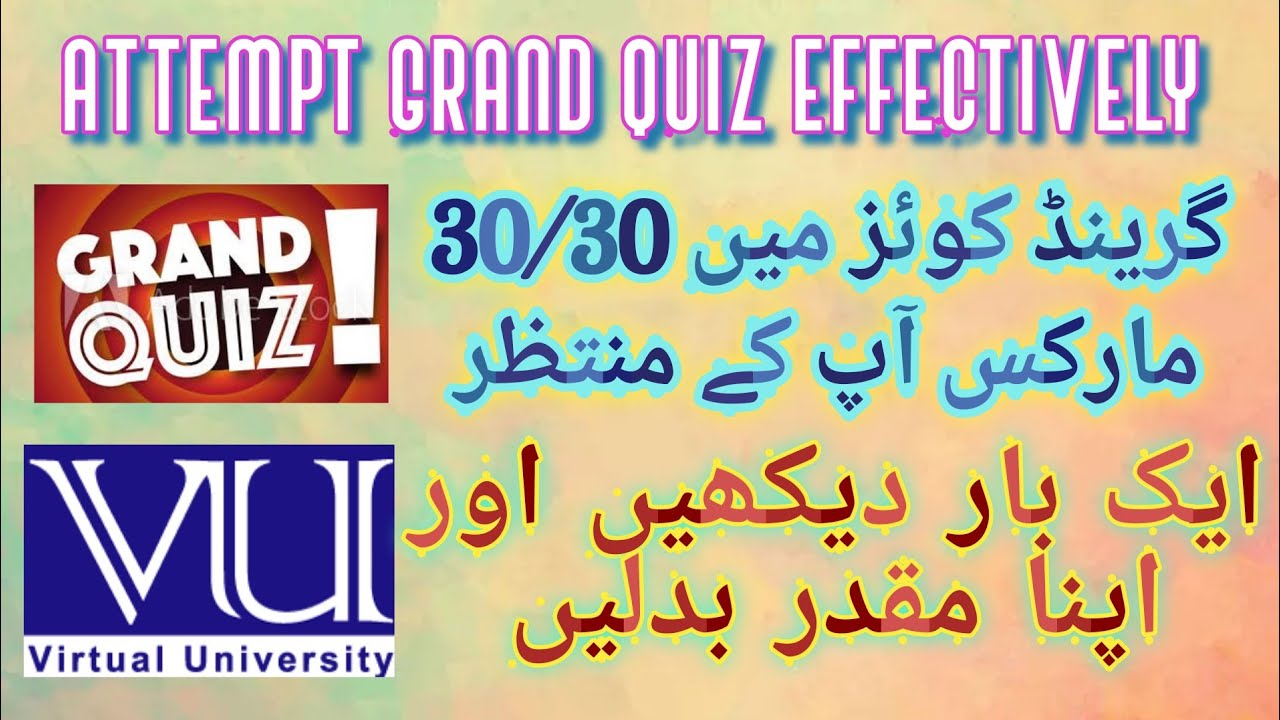 How To Attempt Grand Quiz Effectively Concept Building