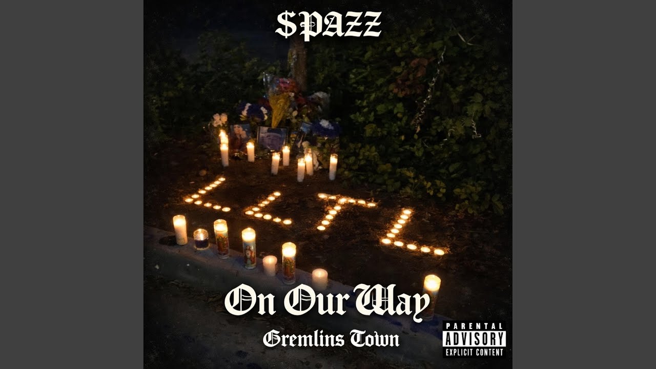 On Our Way (feat. $PAZZ)