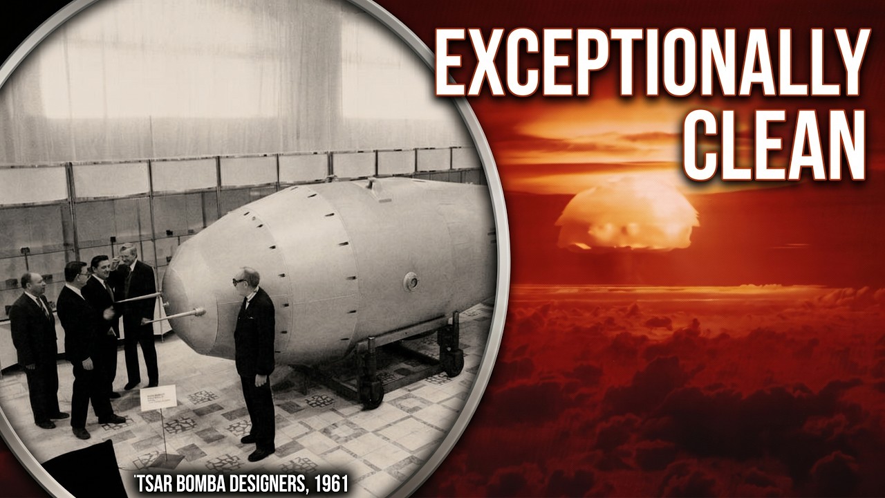 Tsar Bomba: The Largest and Greenest Nuclear Bomb Ever Tested