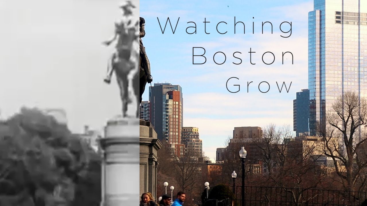 Watching Boston Grow - Short Documentary
