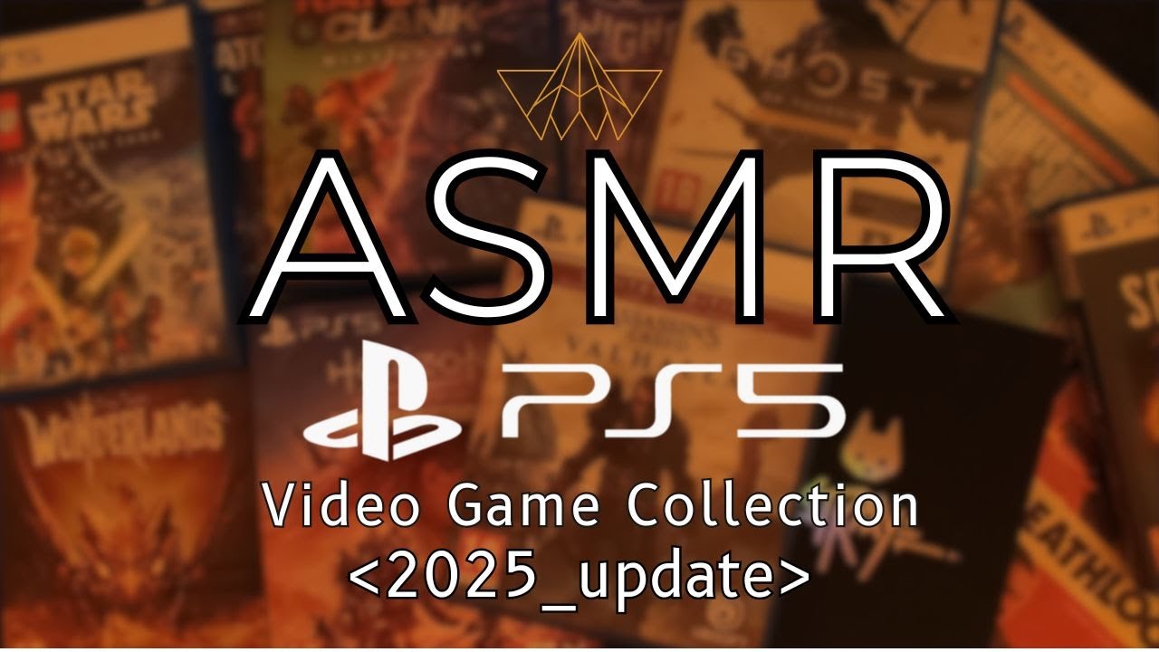 ASMR PS5 Video Game Collection 🎮 2025 UPDATE!
